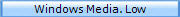 Windows Media. Low