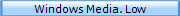 Windows Media. Low